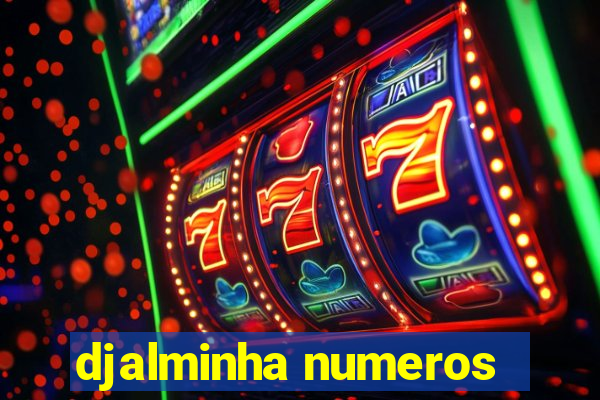 djalminha numeros