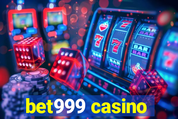 bet999 casino