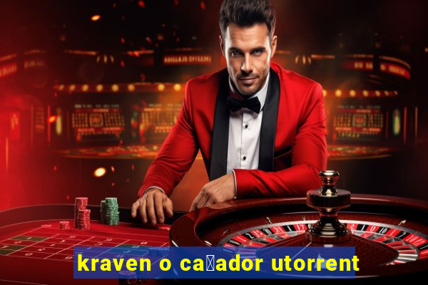 kraven o ca莽ador utorrent