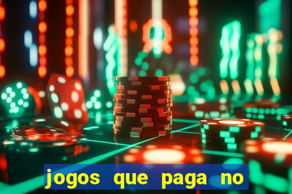 jogos que paga no pix de verdade