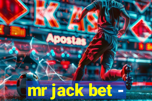 mr jack bet -