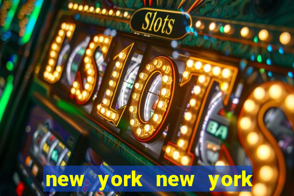 new york new york hotel casino