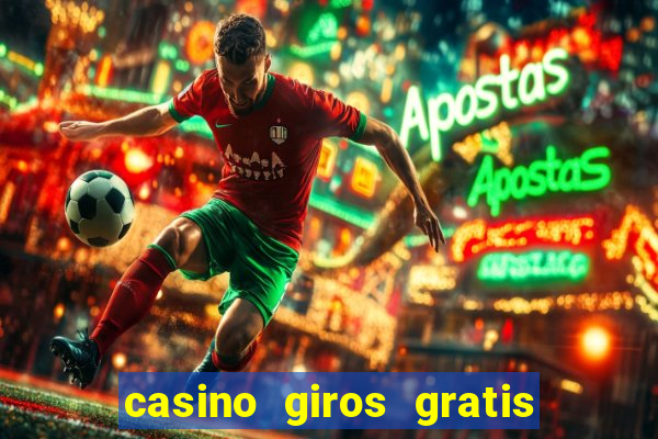 casino giros gratis sem deposito