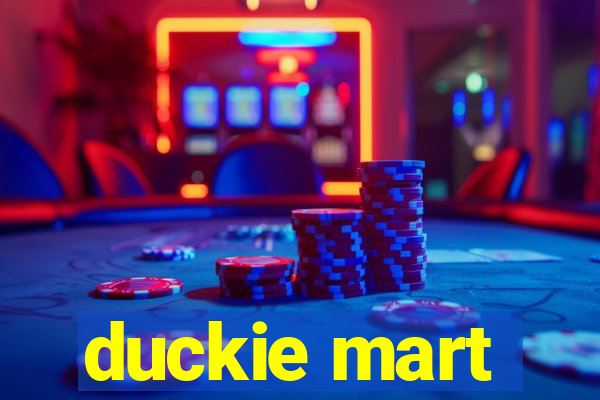 duckie mart