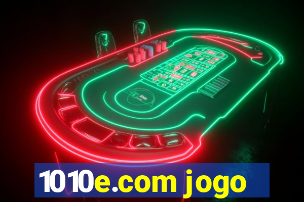 1010e.com jogo