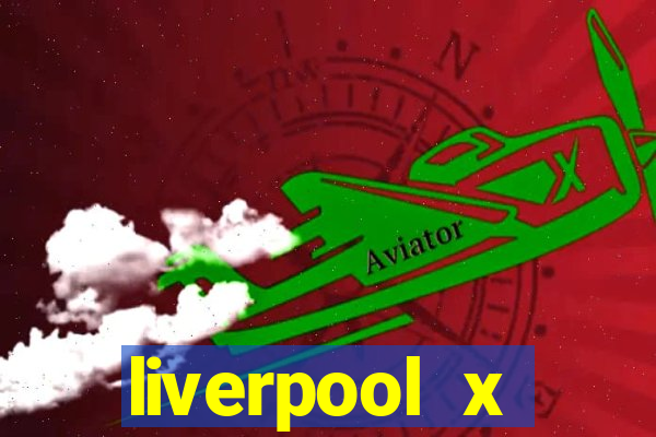 liverpool x independiente del valle palpites