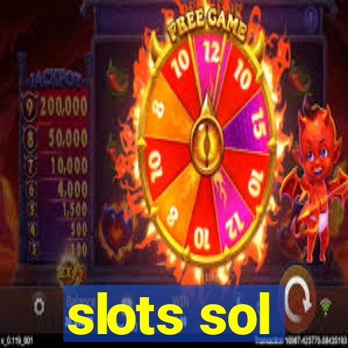 slots sol