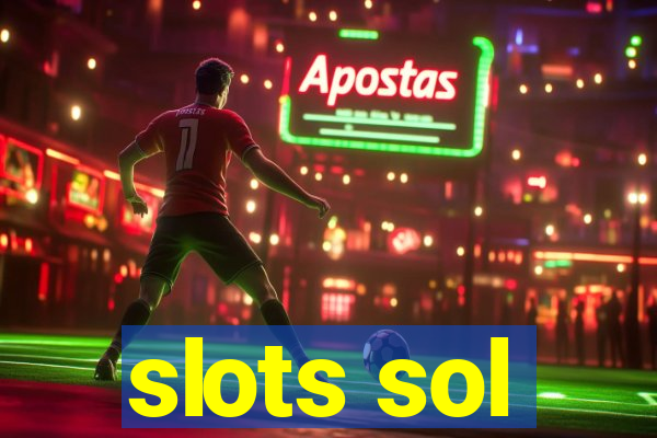 slots sol