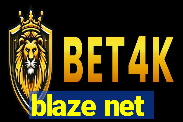 blaze net