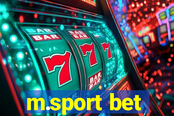 m.sport bet