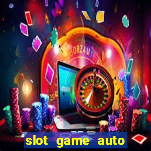 slot game auto true wallet