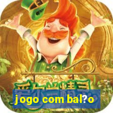 jogo com bal?o