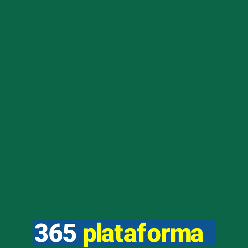 365 plataforma