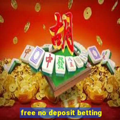 free no deposit betting