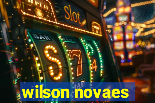 wilson novaes