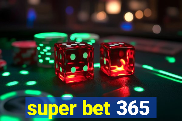 super bet 365