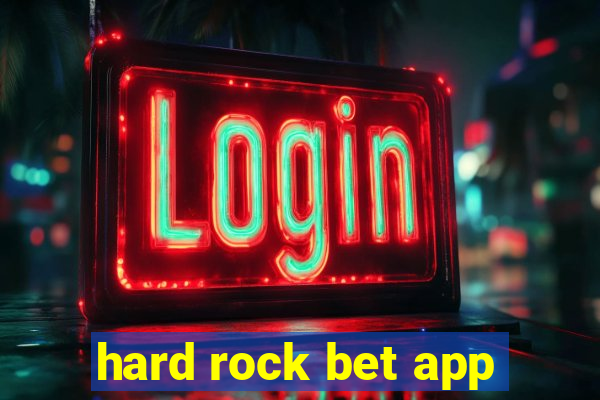 hard rock bet app