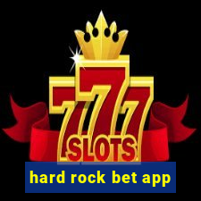 hard rock bet app