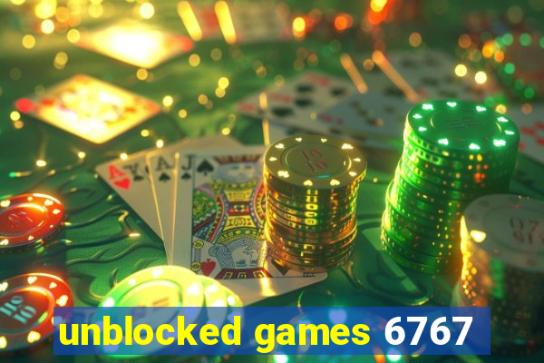 unblocked games 6767