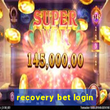 recovery bet login