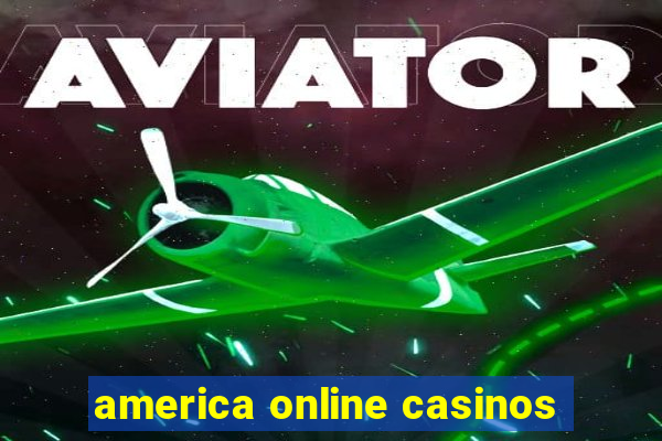 america online casinos