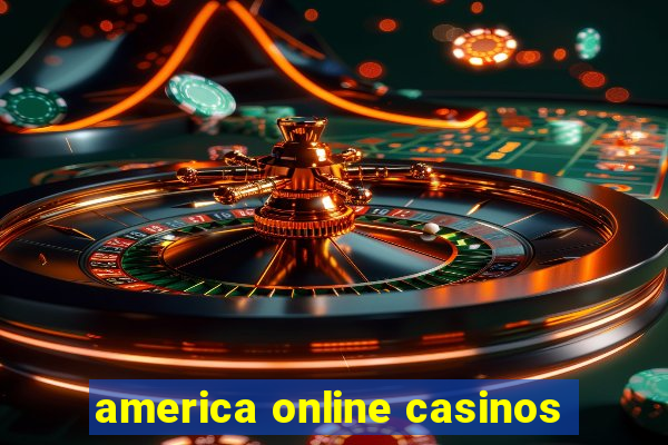 america online casinos