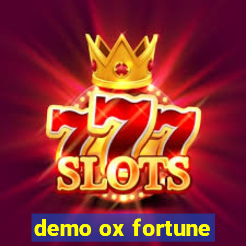 demo ox fortune