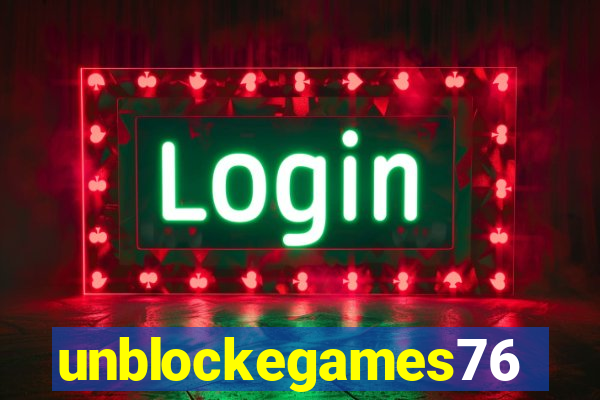 unblockegames76