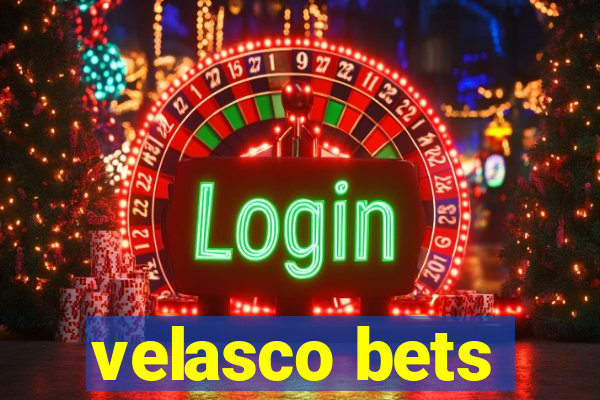 velasco bets