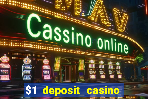 $1 deposit casino in canada