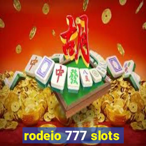 rodeio 777 slots