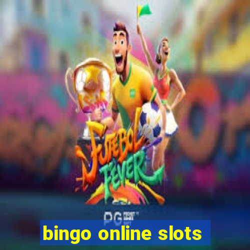 bingo online slots