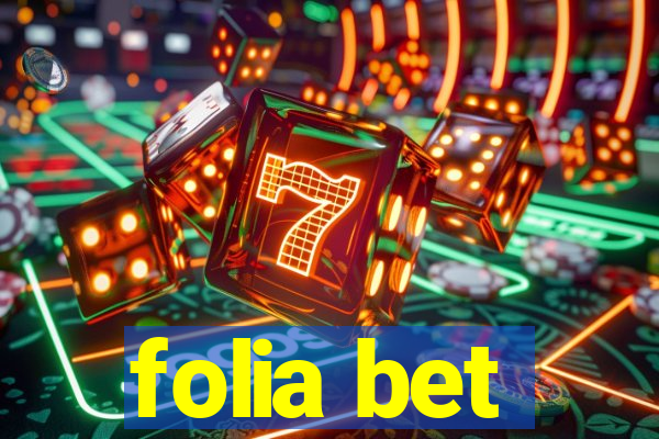 folia bet