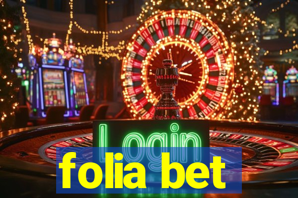 folia bet