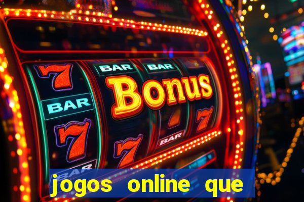 jogos online que da pra ganhar dinheiro