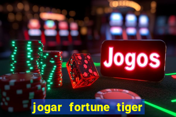 jogar fortune tiger 2 demo