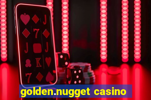 golden.nugget casino