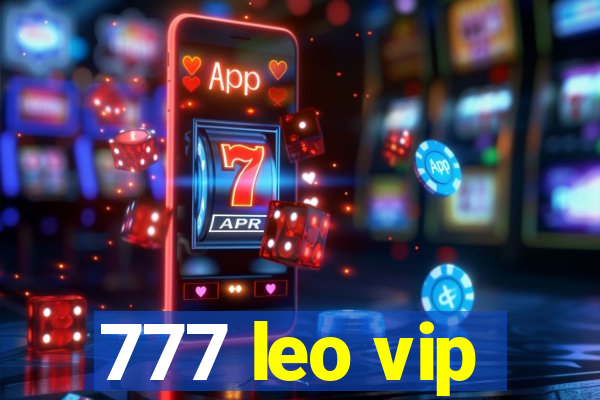 777 leo vip