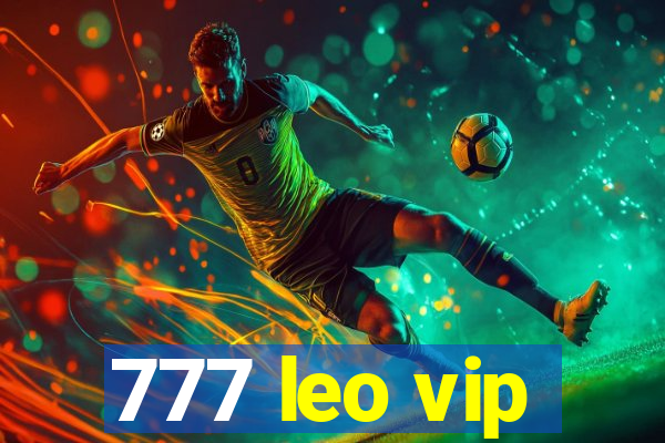 777 leo vip