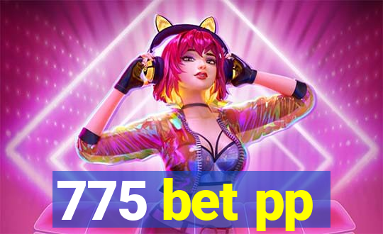 775 bet pp