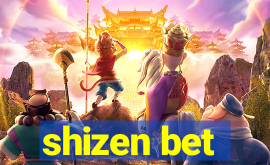 shizen bet