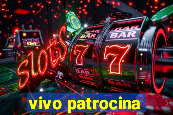 vivo patrocina