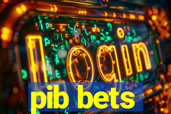 pib bets