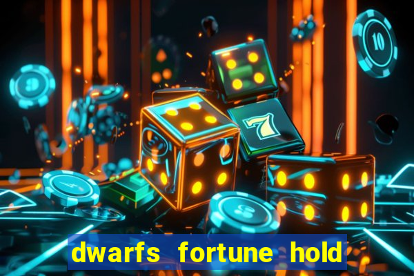 dwarfs fortune hold the jackpot slot free play