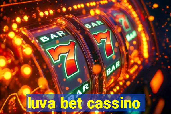 luva bet cassino