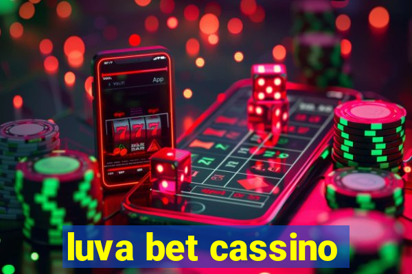 luva bet cassino