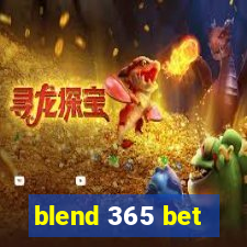 blend 365 bet