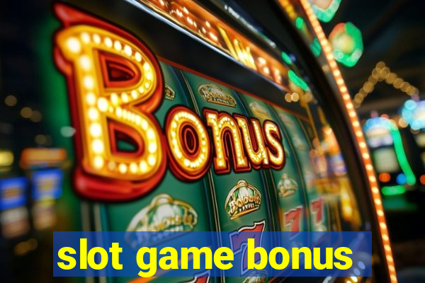 slot game bonus