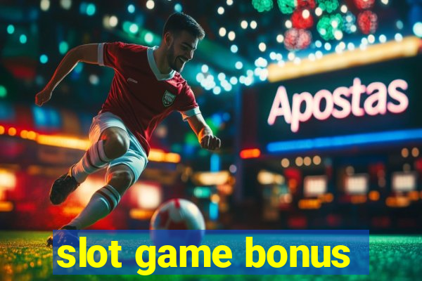 slot game bonus