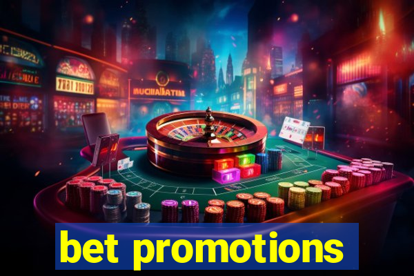 bet promotions